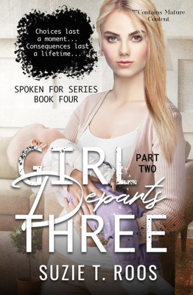 Girl Departs Three (Part 2) (Spoken For)