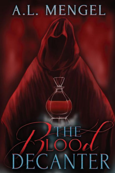The Blood Decanter (The Tales Of Tartarus)