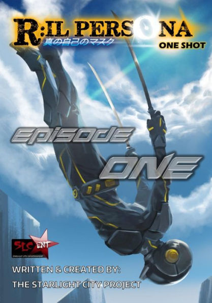 R:Ilpersona One Shot: Episode One