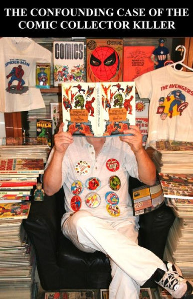 The Confounding Case Of The Comic Collector Killer