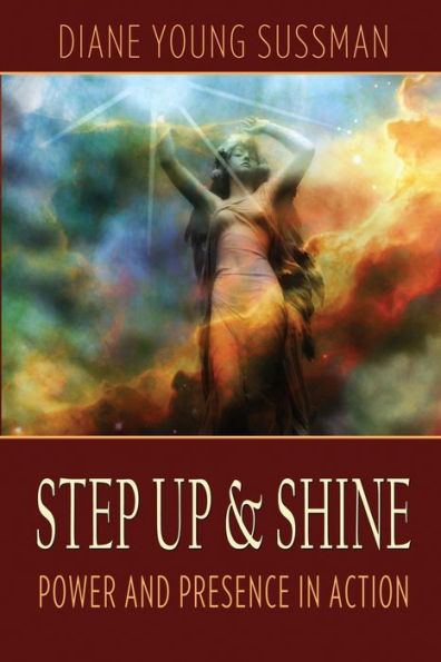 Step Up And Shine: Power And Presence In Action