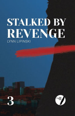 Stalked By Revenge (Zane Clearwater Mystery)