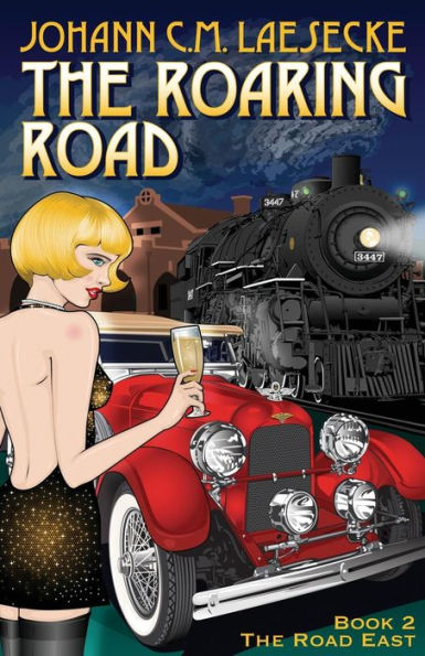 The Roaring Road: Book 2 The Road East (Roaring Road Series)