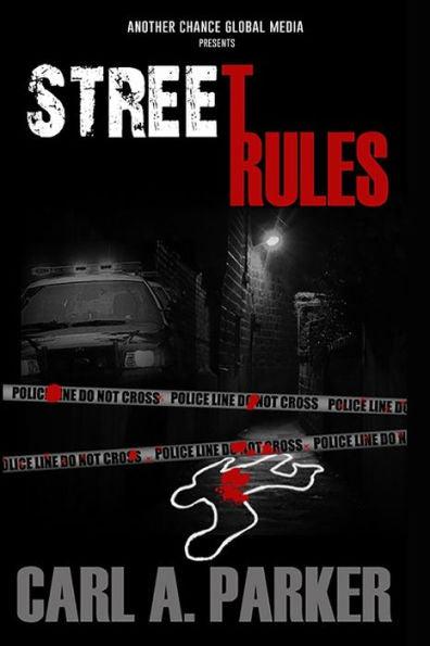 Street Rules (Street Rules Trilogy)