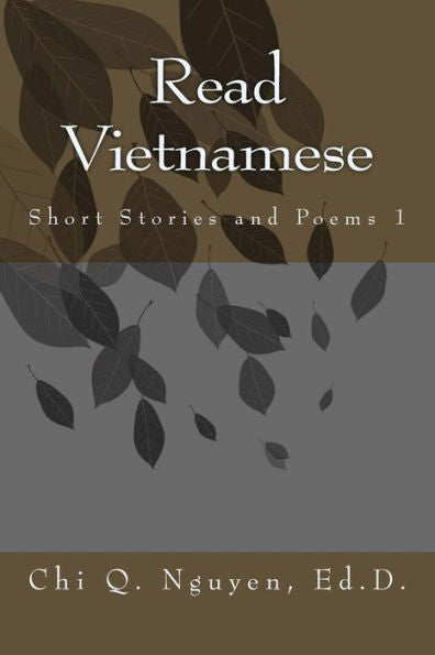 Read Vietnamese: Short Stories And Poems (Vietnamese Edition) - 9780996556309