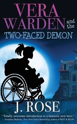Vera Warden And The Two-Faced Demon