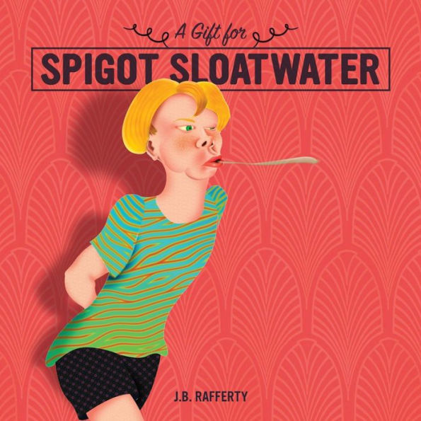 A Gift For Spigot Sloatwater