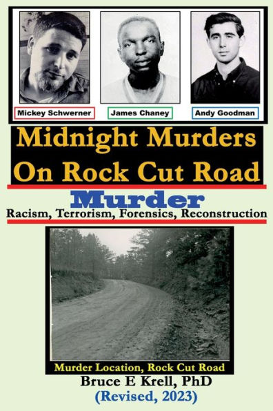 Midnight Murders On Rock Cut Road: Racism, Terrorism, Forensics, Reconstruction