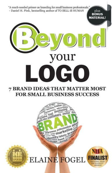 Beyond Your Logo: 7 Brand Ideas That Matter Most For Small Business Success