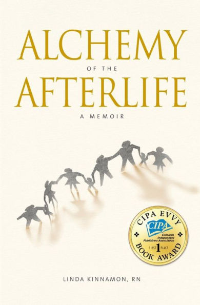 Alchemy Of The Afterlife: A Memoir