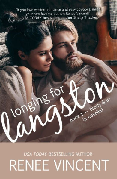 Longing For Langston (Mavericks Of Meeteetse, Novella Book 1: Brody & Liv)