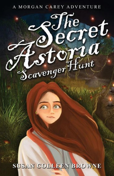 The Secret Astoria Scavenger Hunt (A Morgan Carey Story)