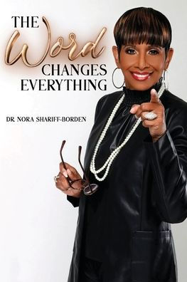 The Word Changes Everything