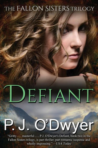 Defiant (The Fallon Sister Trilogy)