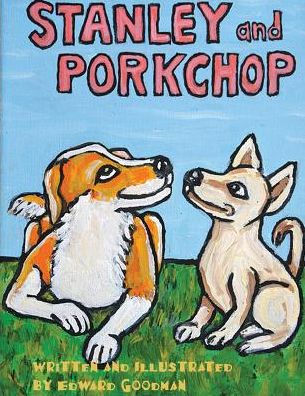 Stanley And Porkchop