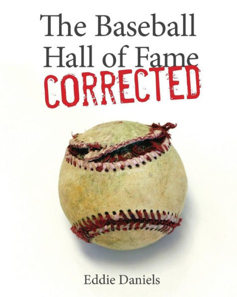 The Baseball Hall Of Fame Corrected