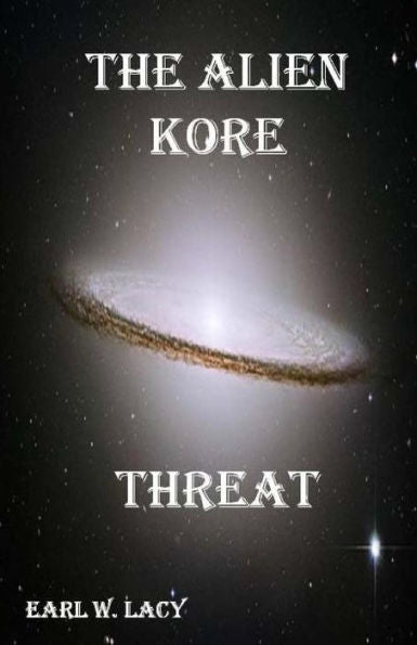 The Alien Kore Threat
