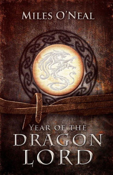 Year Of The Dragon Lord (The Dragon Lord Chronicles)