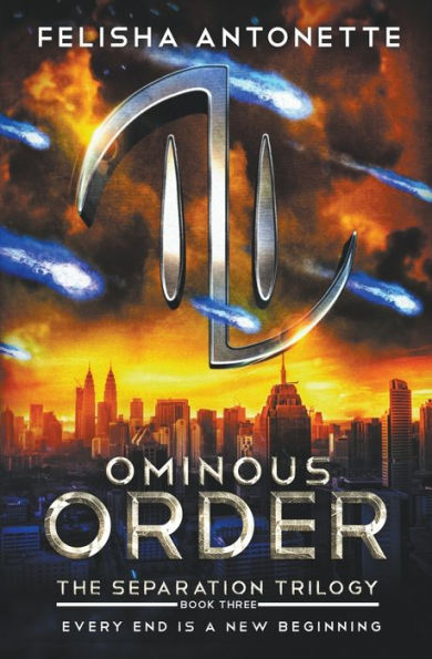 Ominous Order: A Dystopian Military Science Fiction Novel (The Separation Trilogy)