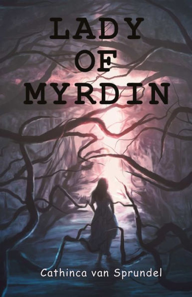 Lady Of Myrdin