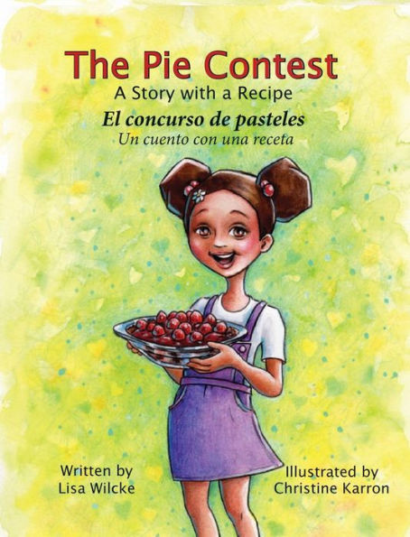 The Pie Contest El Concurso De Pasteles