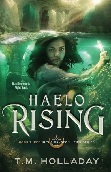 Haelo Rising: Book Three In The Candeon Heirs Series