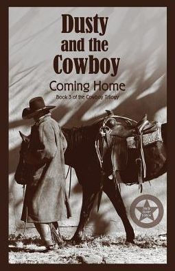 Dusty And The Cowboy 3: Coming Home