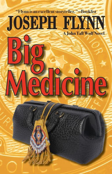 Big Medicine (John Tall Wolf Novel)