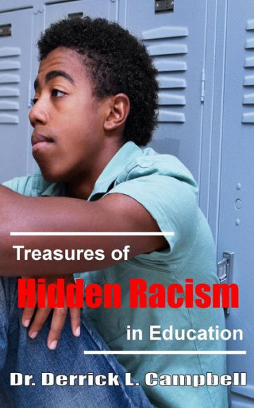 Treasures Of Hidden Racism In Education