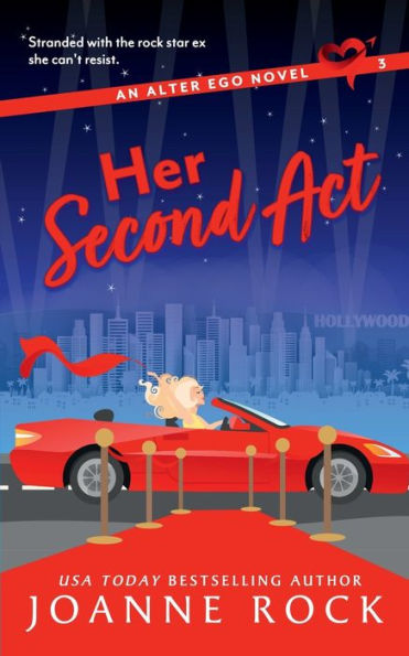 Her Second Act: A Stranded Together Romance (Alter Ego)
