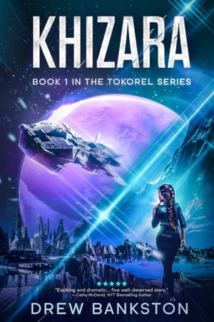 Khizara: Book 1 In The Tokorel Series