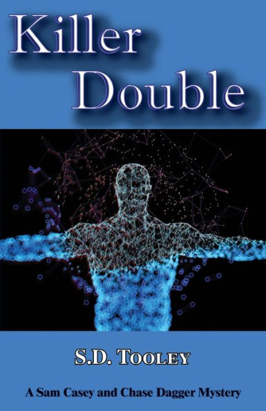 Killer Double: A Sam Casey/Chase Dagger Mystery