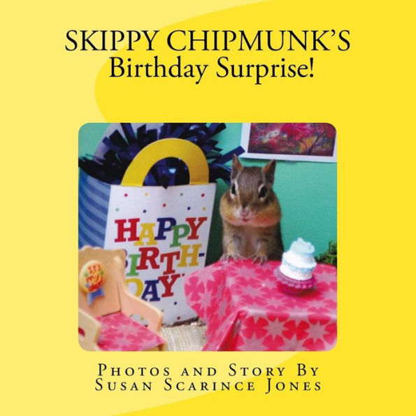 Skippy Chipmunk's Birthday Surprise!