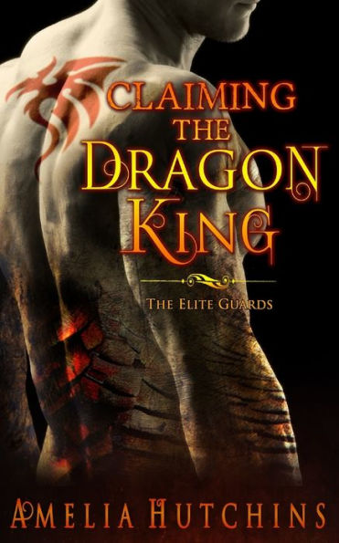 Claiming The Dragon King: The Elite Guards
