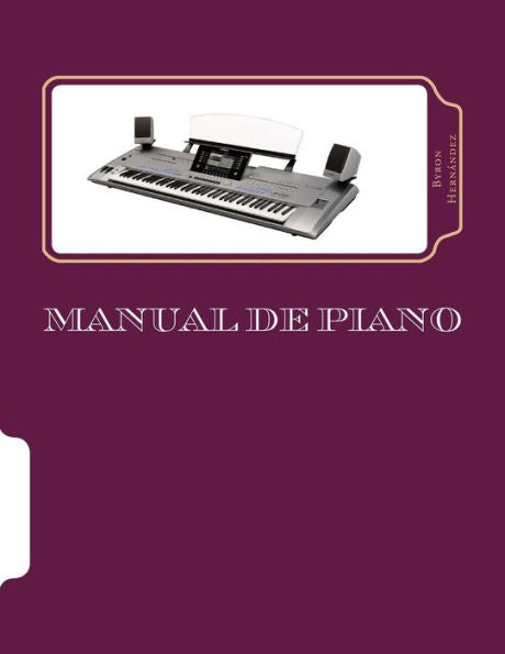 Manual De Piano (Spanish Edition)