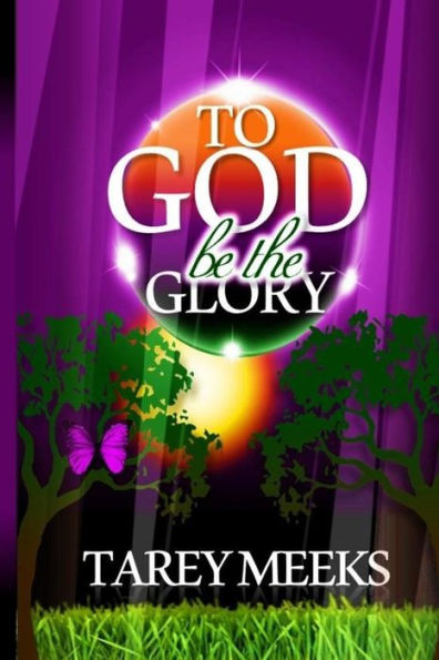 To God Be The Glory