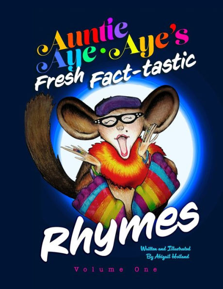 Auntie Aye-Aye'S Fresh Fact-Tastic Rhymes