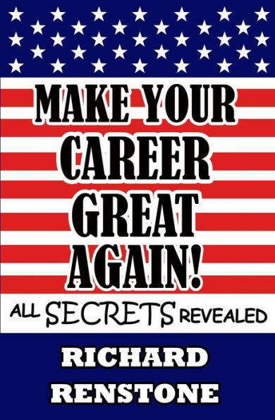 Make Your Career Great Again!