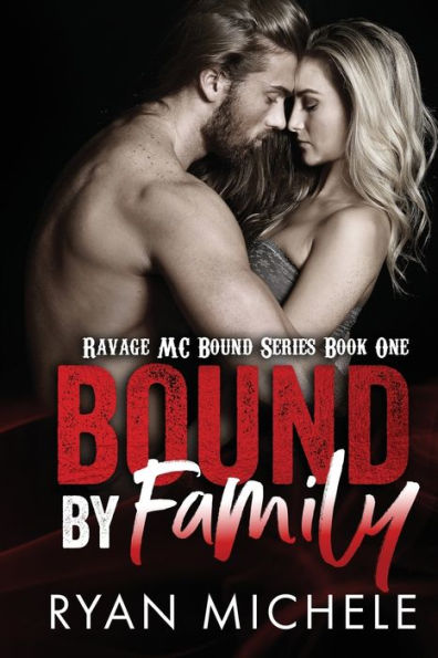 Bound By Family: Ravage Mc Bound Series