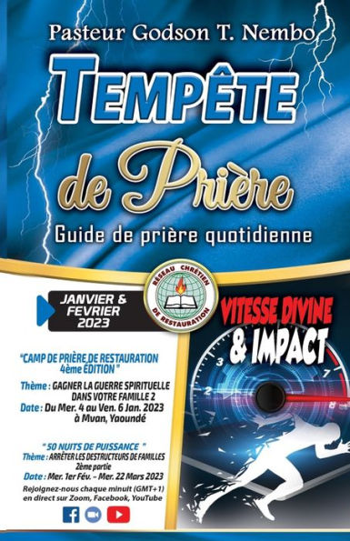 Vitesse Divine & Impact: Janvier – Février 2023 (Tempête De Prière Guide De Prière Quotidienne) (French Edition)