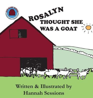 Rosalyn Thought She Was A Goat (Red Barn)