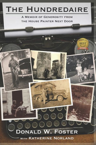 The Hundredaire: A Memoir Of Generosity From The House Painter Next Door