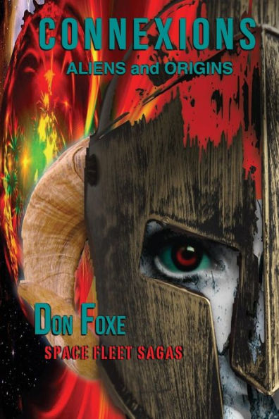 Connexions: Aliens And Origins (Space Fleet Sagas)