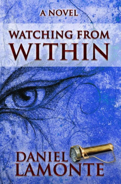 Watching From Within - 9780998843001