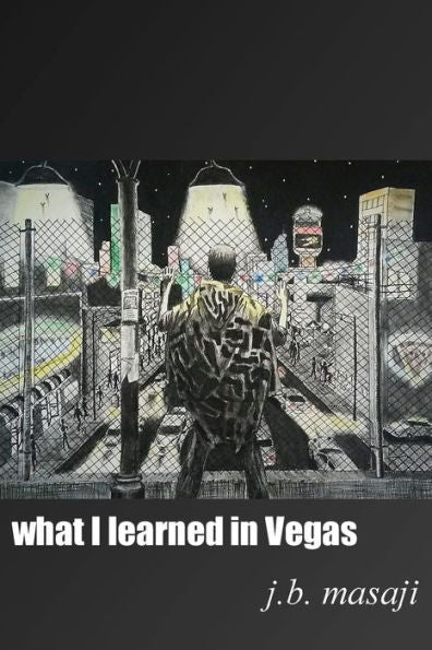 What I Learned In Vegas