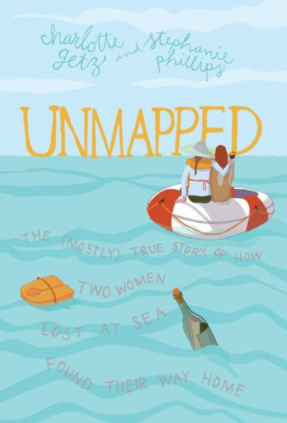 Unmapped: The (Mostly) True Story Of How Two Women Lost At Sea Found Their Way Home