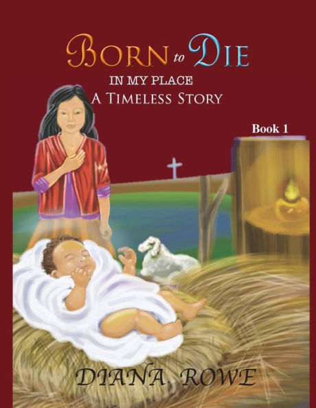 Born To Die In My Place: A Timeless Story (Book)