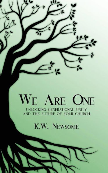 We Are One: Unlocking Generational Unity And The Future Of Your Church