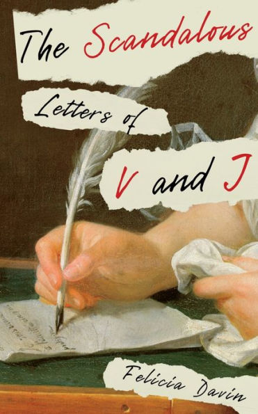 The Scandalous Letters Of V And J (French Letters)