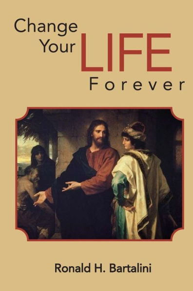 Change Your Life Forever